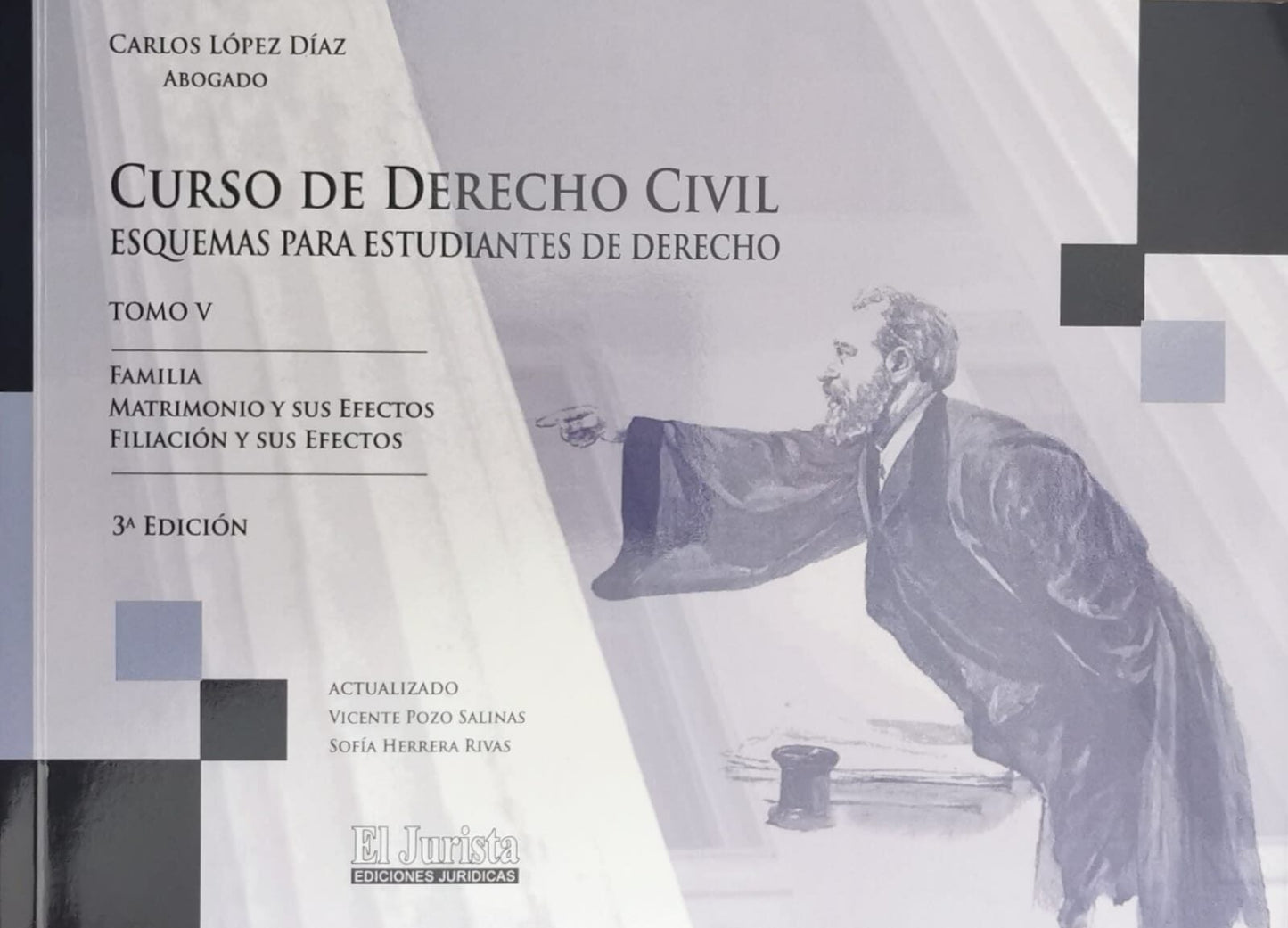Curso de Derecho Civil. Esquemas para Estudiantes de Derecho Tomo V. 3ª Edición Actualizado y Aumentado