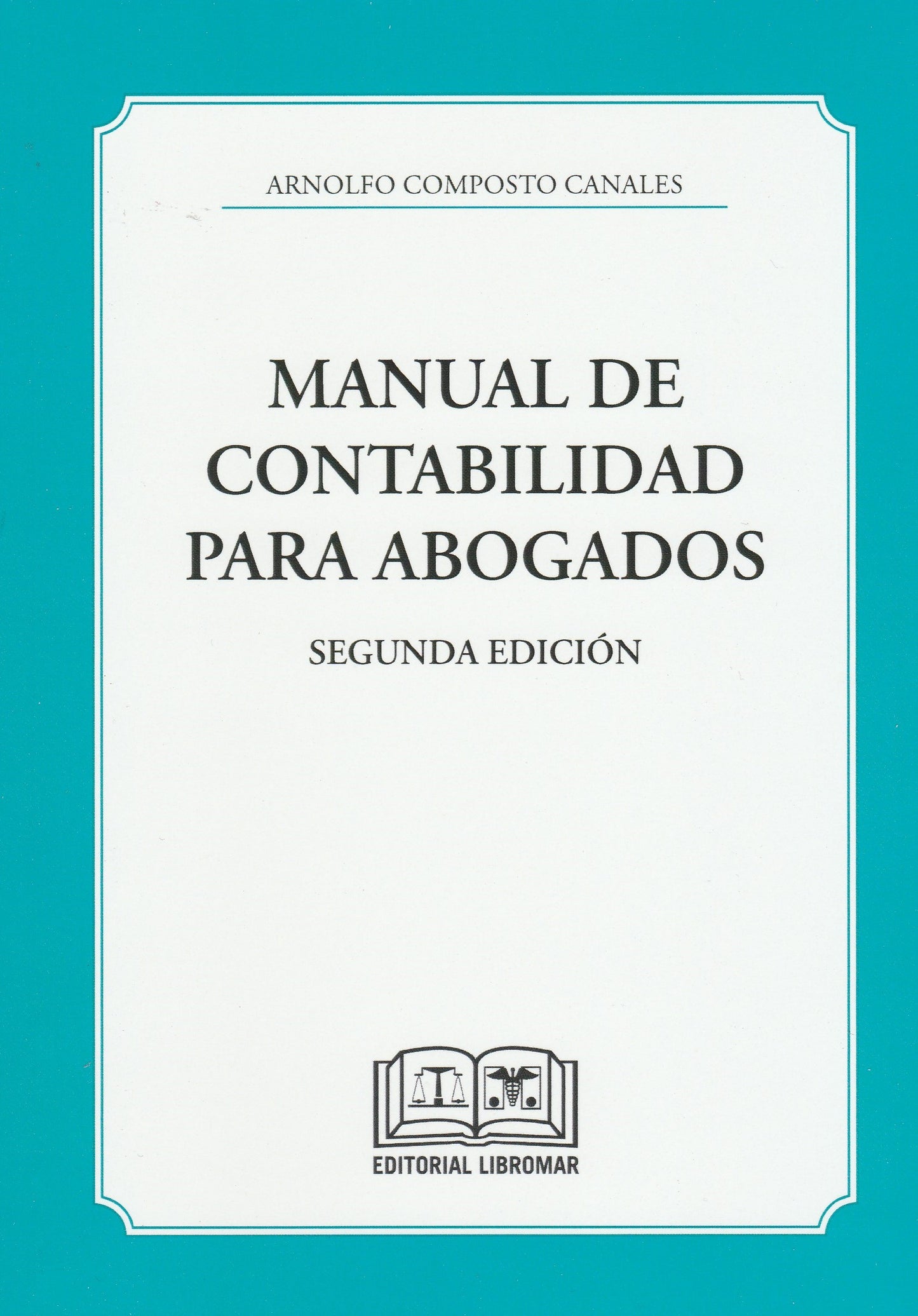 Manual de contabilidad para abogados. Segunda edición