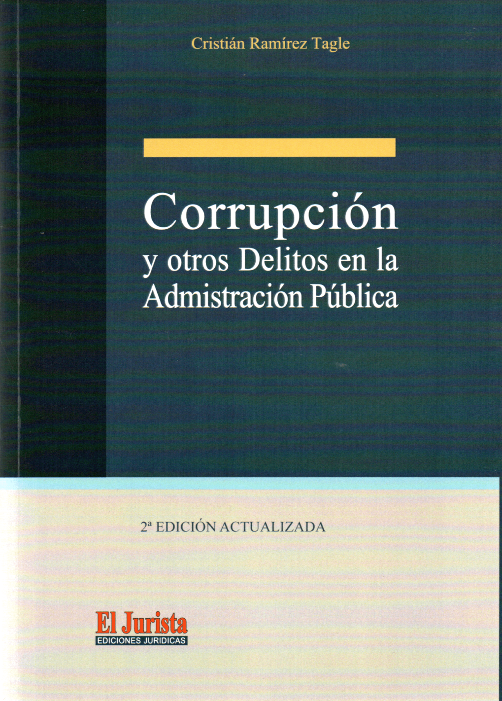 Corrupción y otros Delitos en la Administración Pública