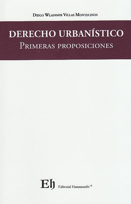 Derecho urbanístico. Primeras proposiciones