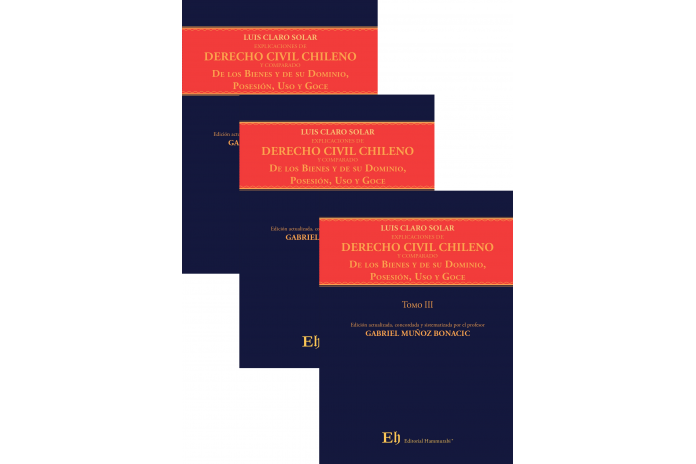 Explicaciones de derecho civil chileno y comparado. Libro segundo. De los bienes y de su dominio, posesión uso y goce