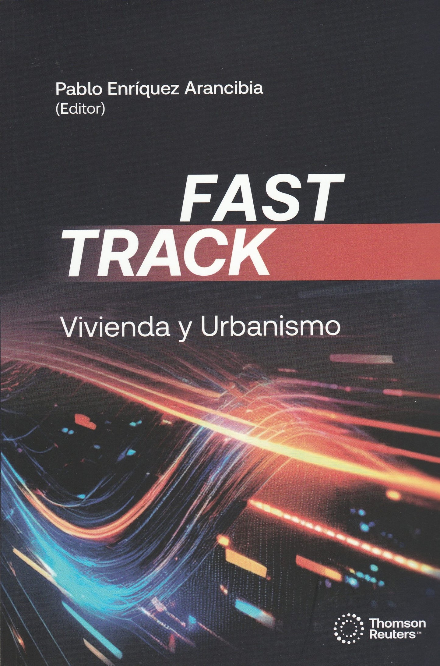 Fast track. Vivienda y urbanismo
