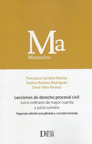 Lecciones de derecho procesal civil. Juicio ordinario de mayor cuantía y juicio sumario. 2da edición