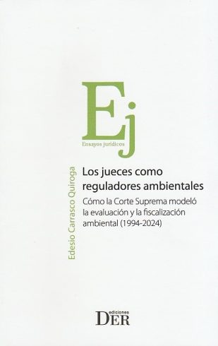 Los jueces como reguladores ambientales