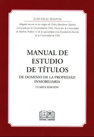 Manual de estudio de títulos de dominio de la propiedad inmobiliaria