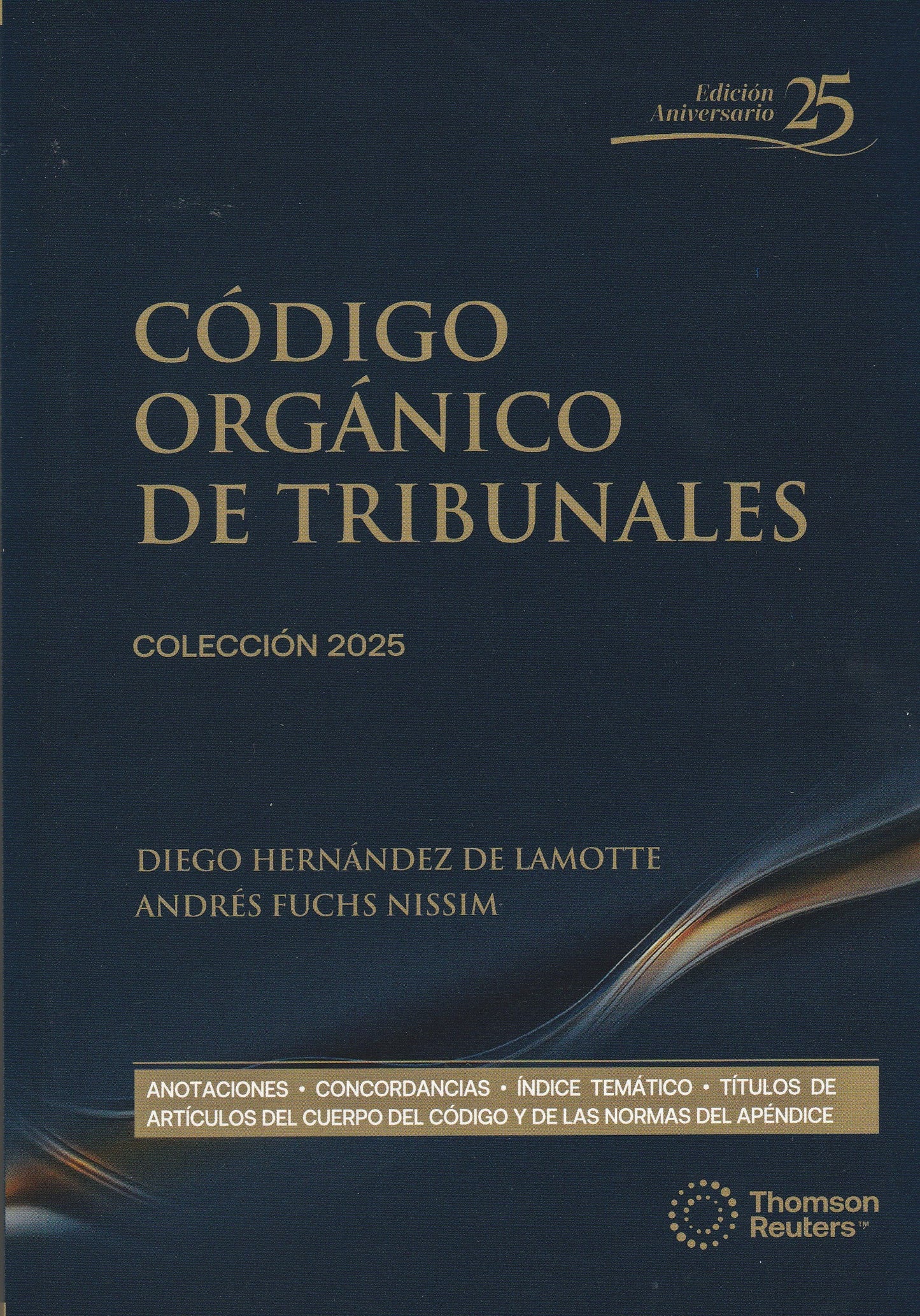 Código Orgánico de Tribunales. Edición profesional 2025