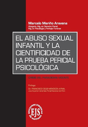 El abuso sexual infantil y la cientificidad de la prueba pericial psicológica