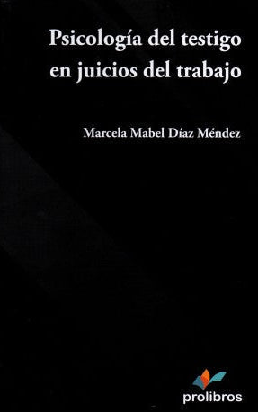 Psicología del testigo en juicios del trabajo
