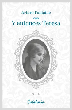 Y entonces Teresa