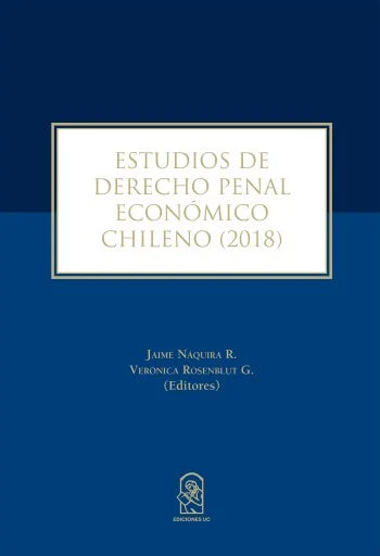 Estudios de Derecho Penal Económico chileno (2018)