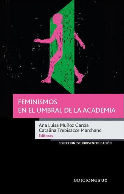 Feminismos en el umbral de la academia