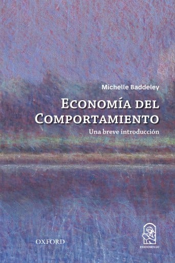 La economía del comportamiento. Una breve introducción