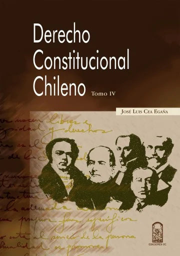 Derecho constitucional chileno. Tomo IV