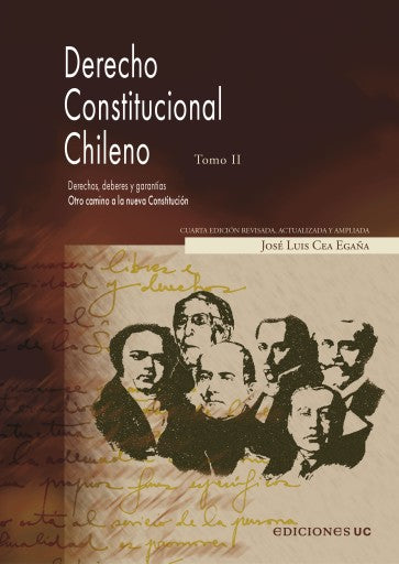 Derecho constitucional chileno. Tomo II. Otro camino a la nueva constitución