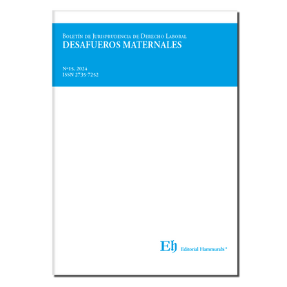 Boletín de juisprudencia de Derecho laboral N°15. Desafuero maternales