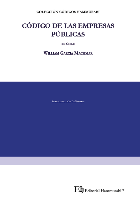 CÓDIGO DE LAS EMPRESAS PÚBLICAS DE CHILE. Edición Profesional