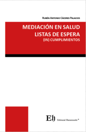 Mediación en salud. Listas de espera (in) cumplimientos