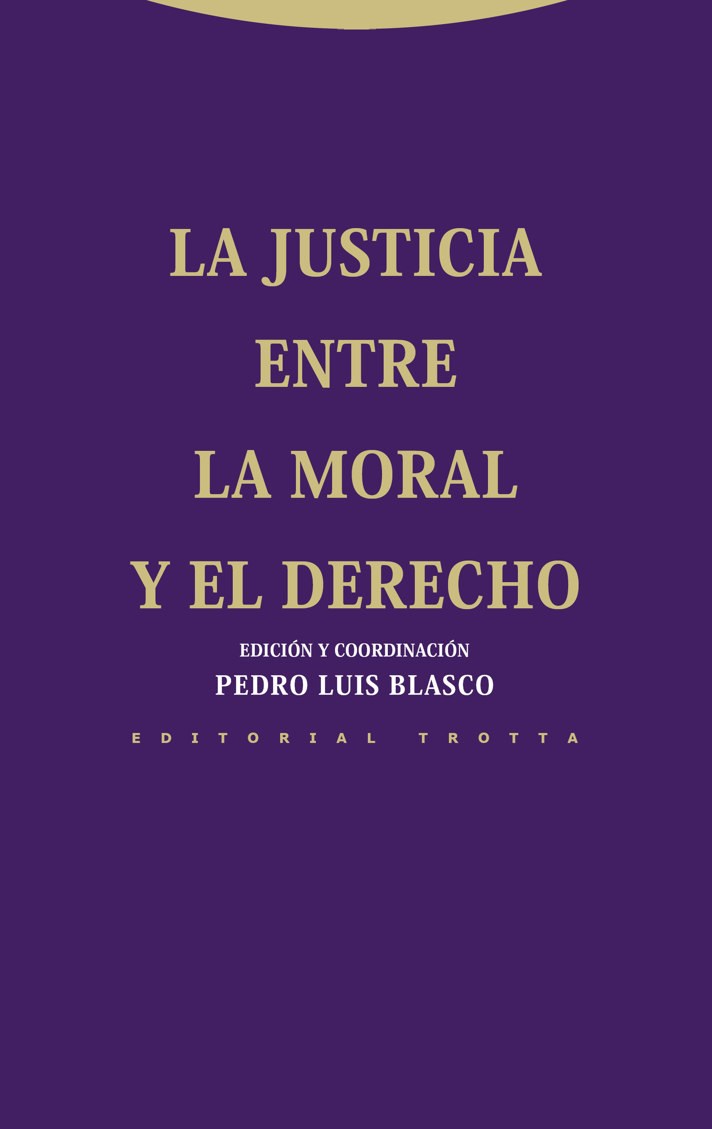 La justicia entre la Moral y el Derecho