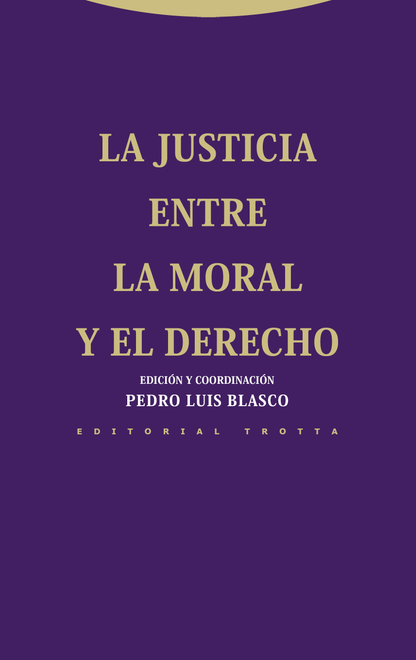 La justicia entre la Moral y el Derecho