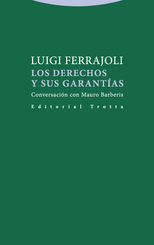 Los derechos y sus garantías Conversación con Mauro Barberis