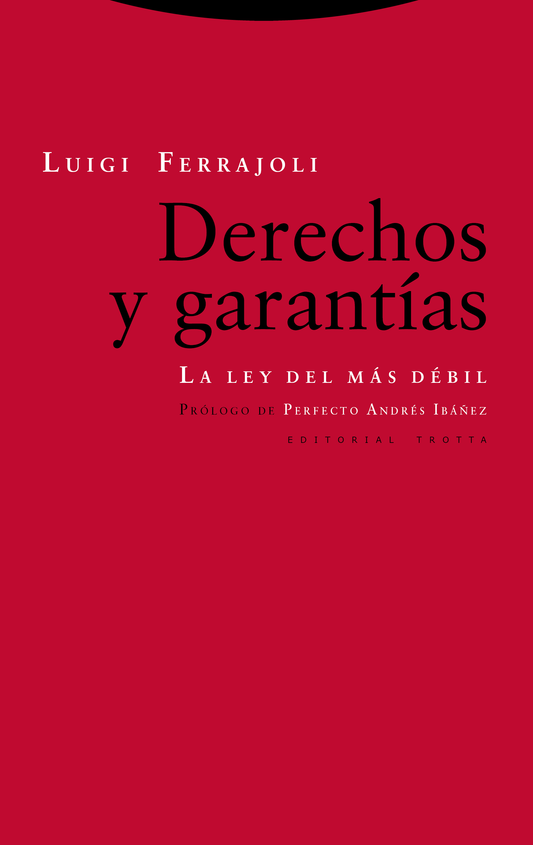 Derechos y garantías La ley del más débil