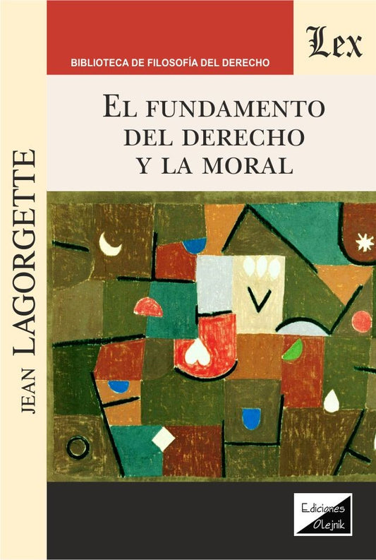 Fundamento del Derecho y de la Moral