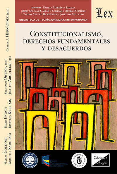 Constitucionalismo, Derechos Fundamentales y Descuerdos
