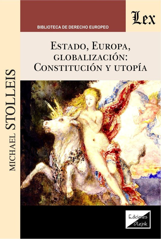 Estado, Europa, Globalización. Constitución y Utopia
