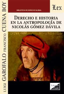 Derecho E Historia en la Antropologia de Nicolas Gomez Davila