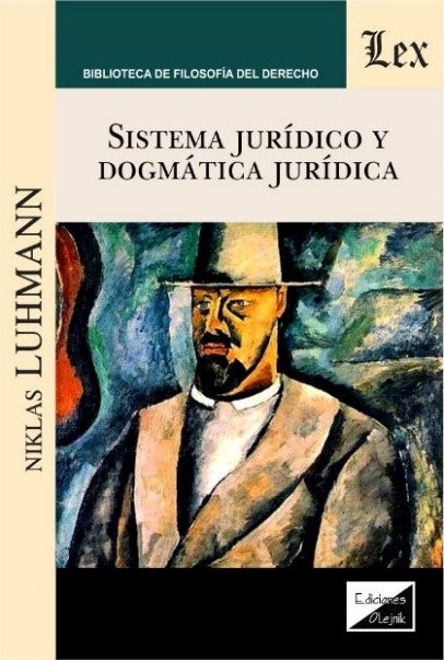 Sistema Jurídico y Dogmática Juridica