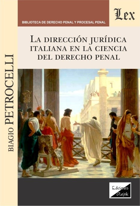 Dirección Jurídica Italiana en la Ciencia Del derecho penal
