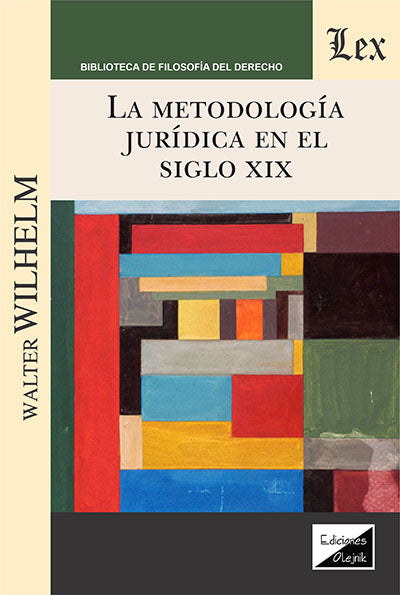 Metodología Jurídica en El Siglo XIX
