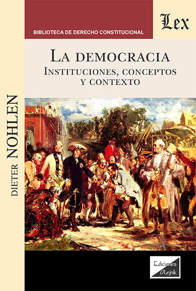 Democracia. Instituciones , Conceptos Y contexto