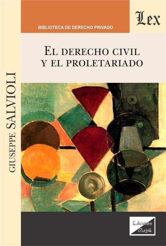 El Derecho Civil y El Proletariado