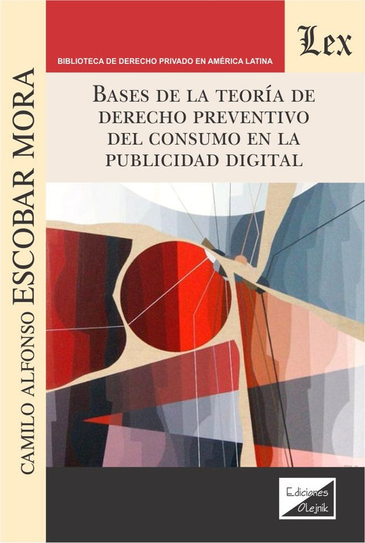 Bases de la Teoría de Derecho Preventivo del Consumo en La publicidad digital