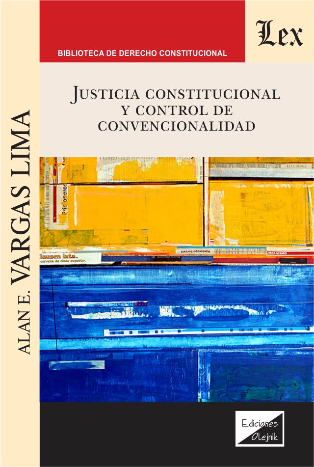 Justicia Constitucional y Control de Convencionalidad