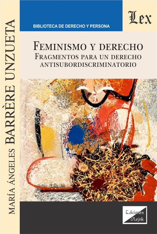 Feminismo y Derecho. Fragmentos para Un derecho antisubordiscriminatorio