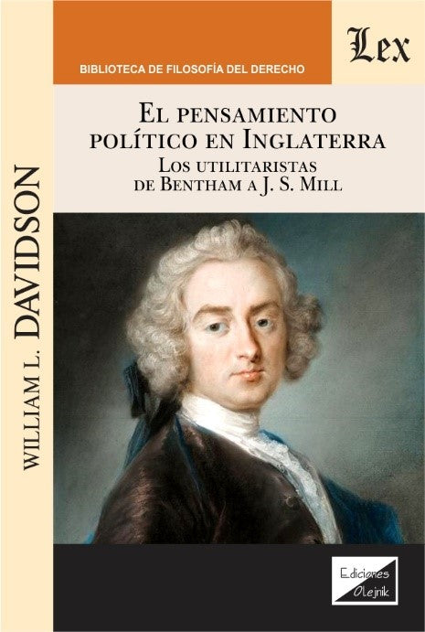 Pensamiento político en Inglaterra. Los utilitaristas de Bentham a J.S Mill