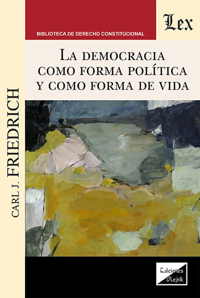 Democracia Como Forma Política y Como Forma