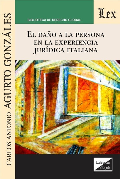 Daño a la Persona en la Experiencia Jurídica Italiana