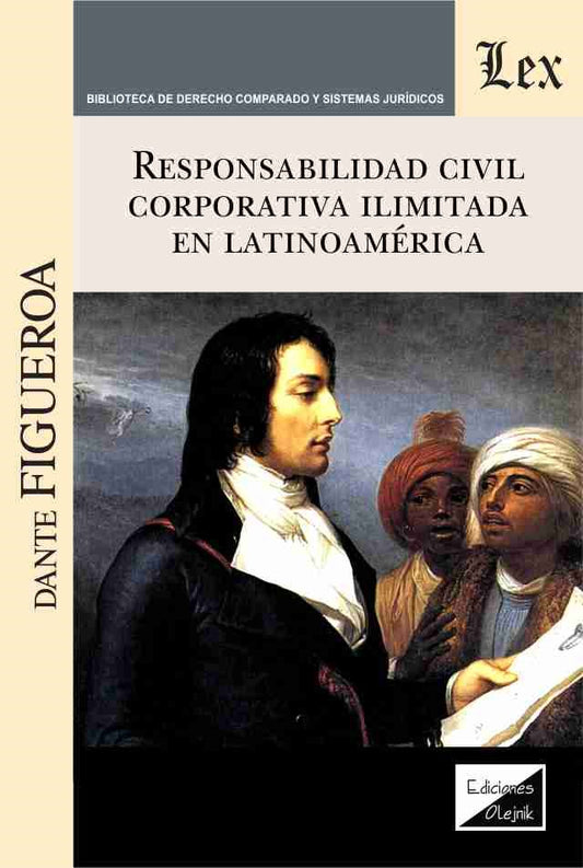 Responsabilidad Civil Corporativa Ilimitada en Latinoamérica