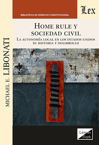 Home Rule y Sociedad Civil. La Autonomía