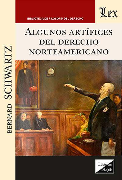 Algunos Artífices del Derecho Norteamericano