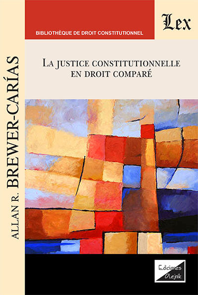 Justice Constitutionnelle en Droi Compare