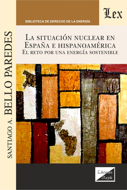 Situación Nuclear en España E Hispanoamérica