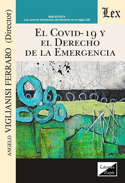 Covid 19 y El Derecho de la Emergencia