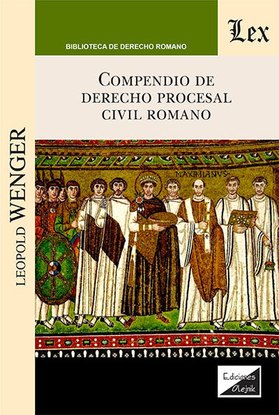 Compendio de Derecho Procesal Civil Romano