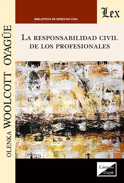 La Responsabilidad Civil de los Profesionales