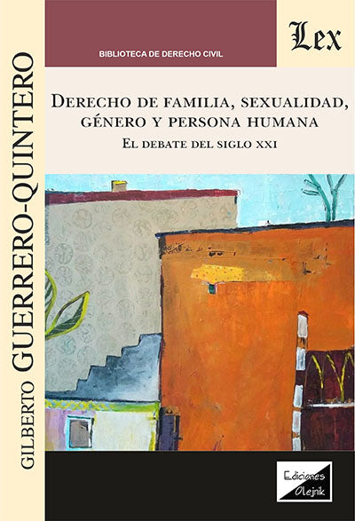 Derecho de Familia, Sexualidad, Genero y Persona Humana