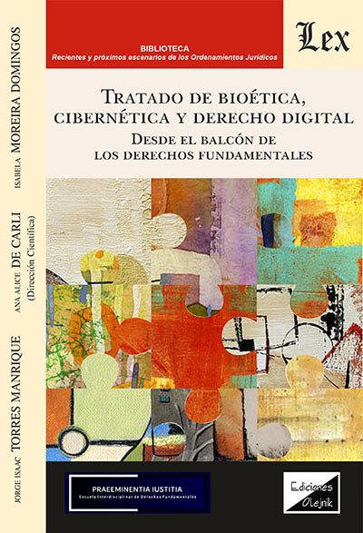 Tratado de Bioética, Cibernética y Derecho Digital